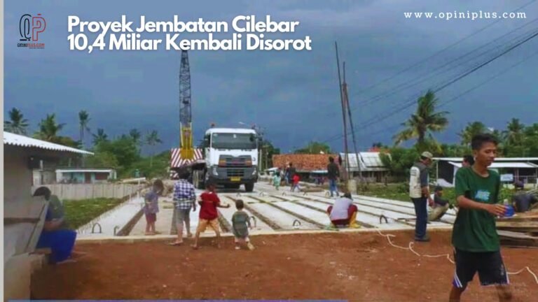 Ketua DPRD Sempat Minta Hentikan Pengerjaan, Proyek Jembatan Cilebar Kembali Disorot