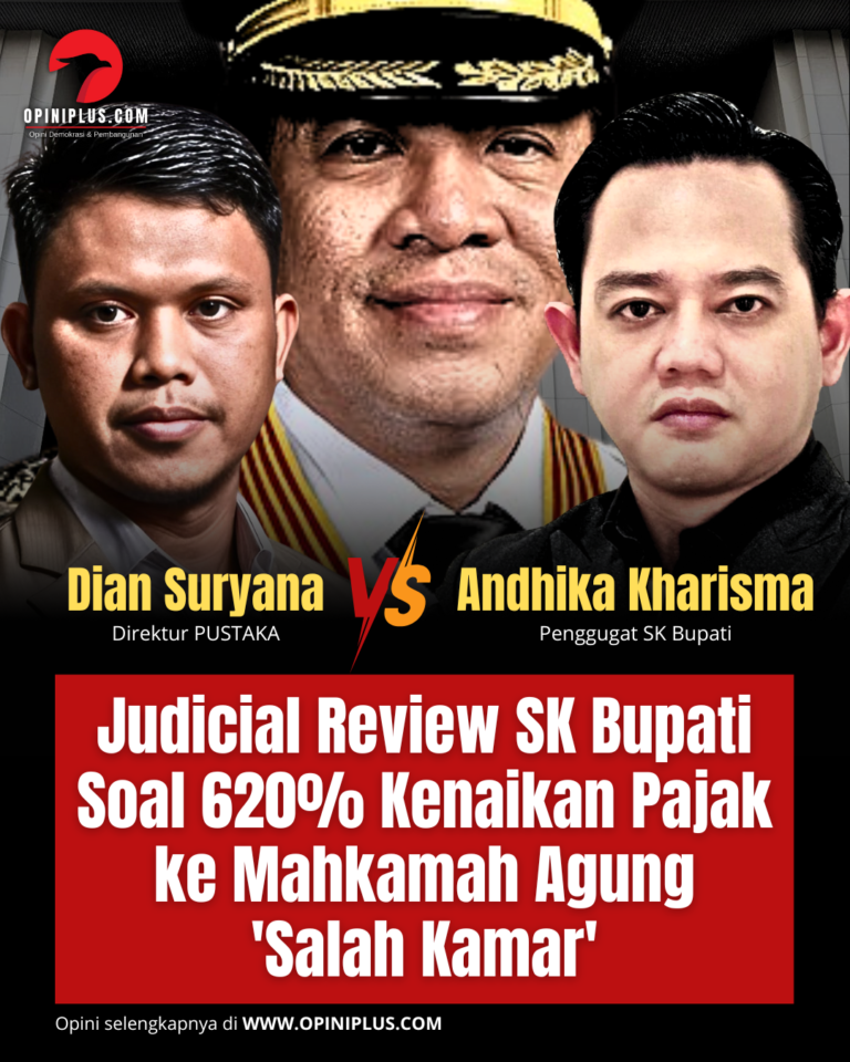 Judicial Review SK Bupati Soal 620% Kenaikan Pajak ke MA ‘Salah Kamar’