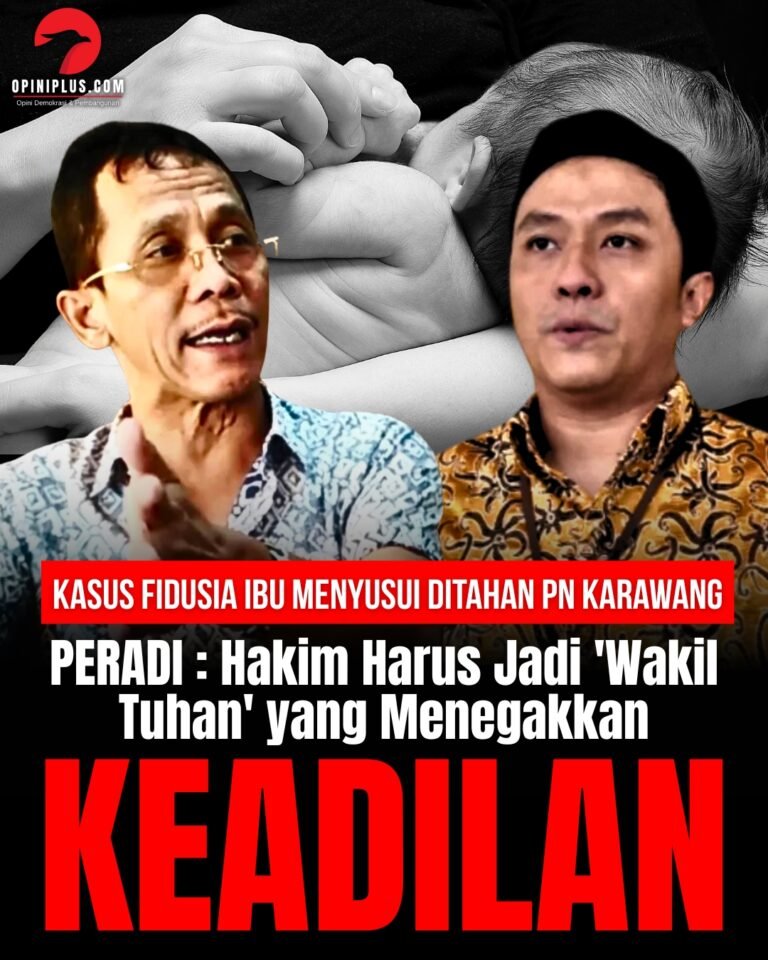 PERADI : Hakim Harus Jadi ‘Wakil Tuhan’ yang Menegakkan Keadilan