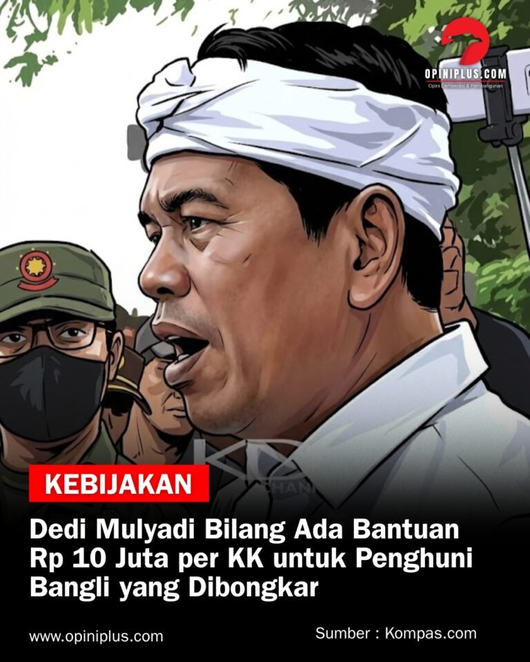 Dedi Mulyadi Bilang Ada Bantuan Rp 10 Juta per KK untuk Penghuni Bangli yang Dibongkar