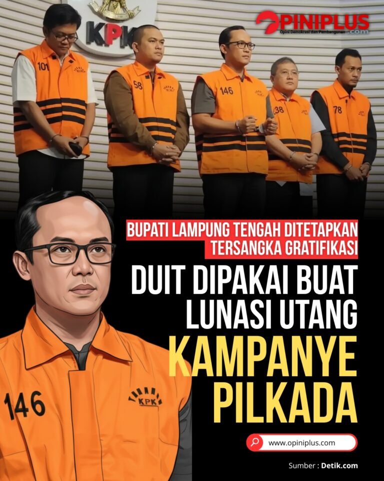 Bupati Lampung Tengah Ditetapkan Tersangka Gratifikasi